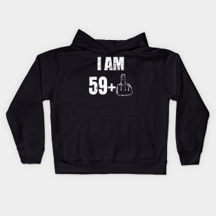 I Am 59 Plus 1 60Th Kids Hoodie